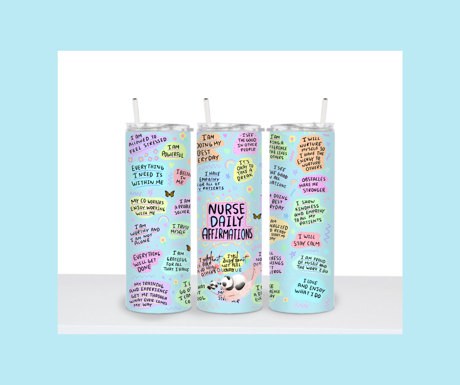 Nurse Daily Affirmations Tumbler - Heart 2 Heart Boutique